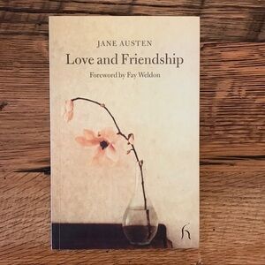 LOVE and Friendship -- Jane Austen